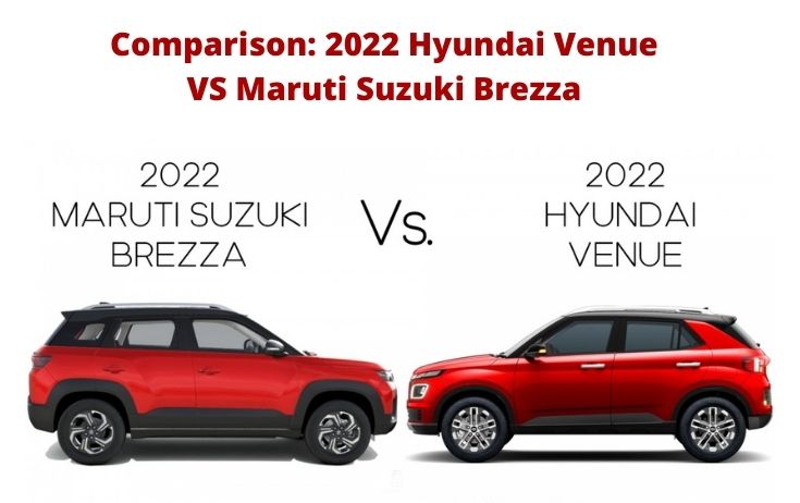 Comparison: 2022 Hyundai Venue VS Maruti Suzuki Brezza
